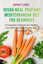 Vegan Meal Prep and Mediterranean Diet For Beginners