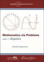 MSRI Mathematical Circles Library- Mathematics via Problems