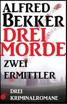 Drei Morde - zwei Ermittler