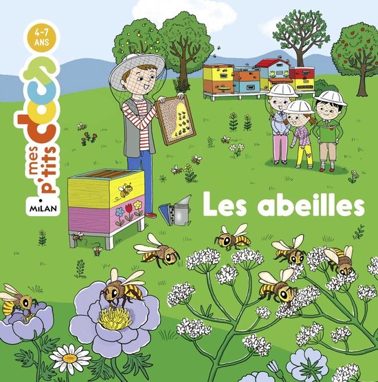 MES P'TITS DOCS - Les Abeilles - Dès 4 ans