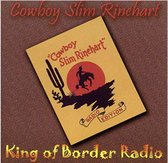 Cowboy Slim Rinehart - King Of Border Radio (CD)