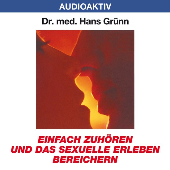 Einfach zuhören und das sexuelle Erleben bereichern - cover