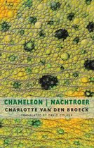 Boek cover Chameleon | Nachtroer van Charlotte van den Broeck