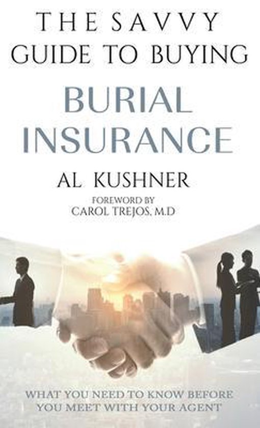 The Savvy Guide to Buying Burial Insurance - cover