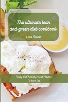 The ultimate lean and green diet cookbook