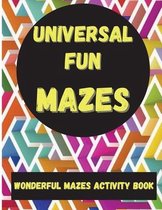 Universal Fun Mazes