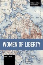 Studies in Critical Social Sciences- Women of Liberty
