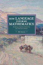 Historical Materialism- How Language Informs Mathematics