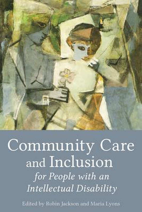 Community Care and Inclusion for People with an Intellectual Disability ...