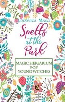 Spells at the Park - Magic Herbarium for Young Witches - Coloured edition!