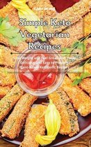 Simple Keto Vegetarian Recipes