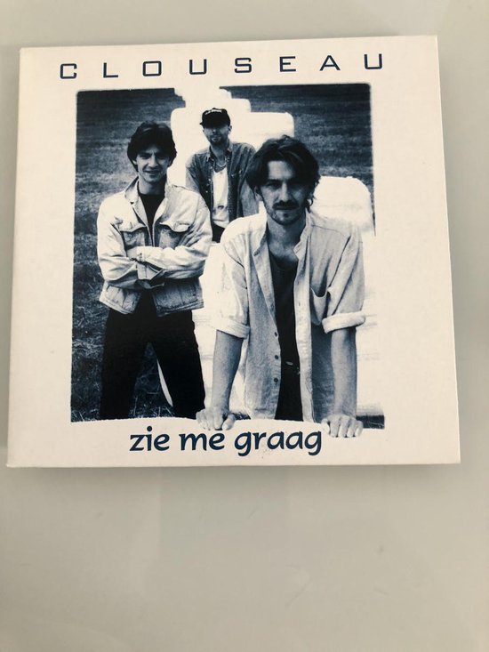 Foto: Clouseau zie me graag cd single