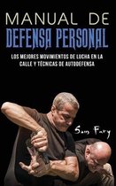 Defensa Personal- Manual de Defensa Personal