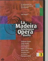La Madeira - Oeteliaanse Opera Boeffa