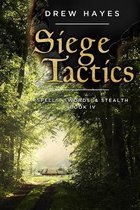 Spells, Swords, Stealth- Siege Tactics