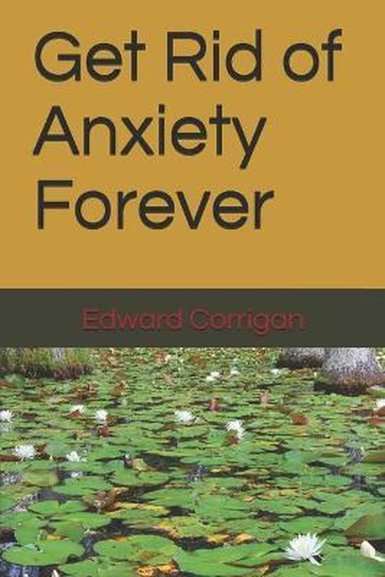 Get Rid of Anxiety Forever - cover