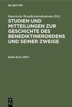 Studien Und Mitteilungen Zur Geschichte Des Benediktinerordens Und Seiner Zweige. Band 46 (II. Heft)