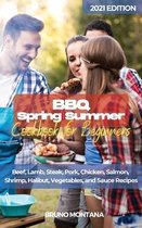 BBQ Spring Summer Cookbook for Beginners