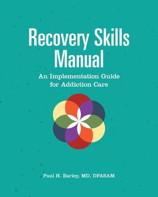 Recovery Skills Manual: An Implementation Guide for Addictio ... - cover