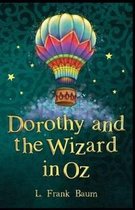 Dorothy and the Wizard in Oz Annotated