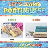 Let's Learn Portuguese: Health & Hygiene