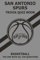 San Antonio Spurs Trivia Quiz Book