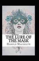 The Lure of the Mask Annotated