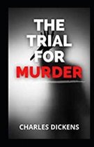 The Trial for Murder Illustrated