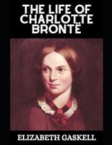 The Life of Charlotte Bronte