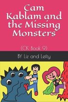 Cam Kablam and the Missing Monsters