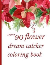 over 90 flower dream catcher coloring book