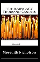 The House Of A Thousand Candles Illustrated