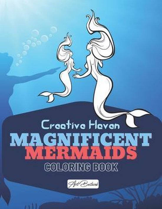 Creative Haven Magnificent Mermaids Coloring Book, Art Boutaieb