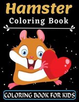 Hamster Coloring Book For Kids