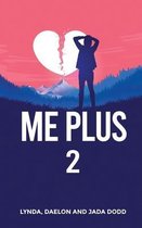 Me Plus 2