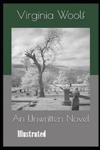 An Unwritten Novel Illustrated