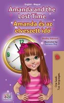 English Hungarian Bilingual Collection- Amanda and the Lost Time (English Hungarian Bilingual Children's Book)