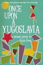 Once Upon a Yugoslavia