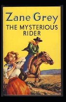 The Mysterious Rider Annotated