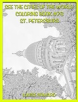 See the Cities of the World Coloring Book #78 St. Petersburg