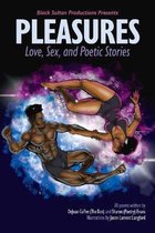 Pleasures - Love, Sex, and Poetic Stories
