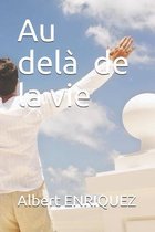 Au Dela de la vie