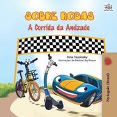 Portuguese Bedtime Collection - Brazil-The Wheels - The Friendship Race (Portuguese Book for Kids - Brazil)