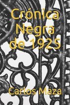 Cronica Negra de 1925