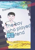 The Boy Who Played Pretend