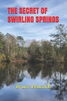 The Secret of Swirling Springs