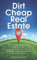 Dirt Cheap Real Estate