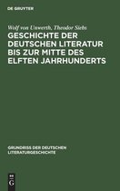 Geschichte Der Deutschen Literatur Bis Zur Mitte Des Elften Jahrhunderts