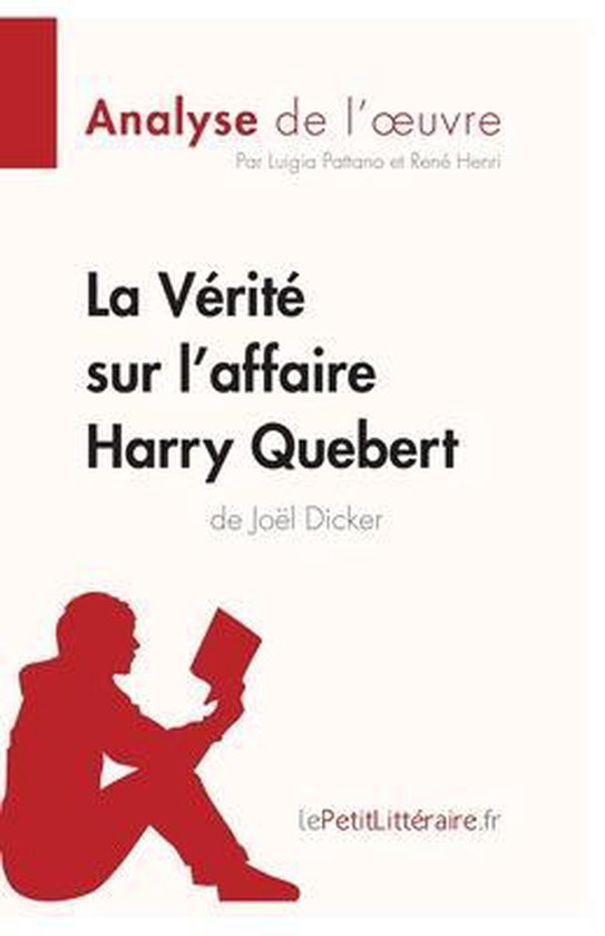 La Vérité sur l'affaire Harry Quebert (Analyse de l'oeuvre ... - cover