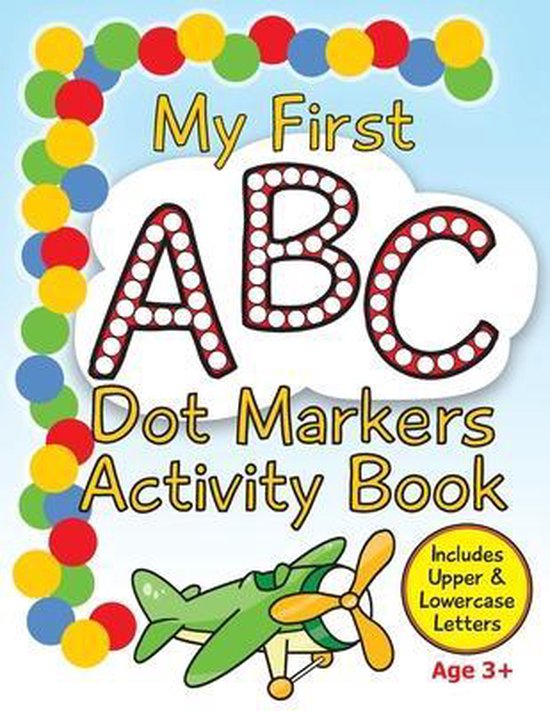 Dot Marker Coloring Books- My First ABC Dot Markers Activity ... - cover